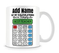MUGGZ Teacher Mug Personalised Gift - by My Calculations You're Simply The Best Teacher
