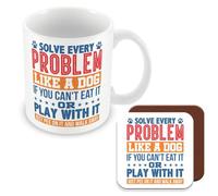 MUGGZ Work Colleague Dog Owner Funny Gift Mug & Coaster - Solve Every Problem Like A Dog, If You Can't Eat It Or Play with It, Just Pee On It and Walk Away - Giftset - Made in The UK