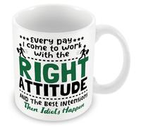 MUGGZ Work Colleague Funny Gift Mug - Every Day I Come to Work with The Right Attitude and Best Intentions - Custom Funny Coffee Mug - Unique Gift for Friends & Family