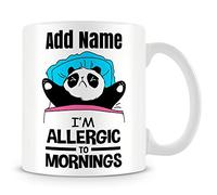 MUGGZ Work Mug Personalised Gift - I'm Allergic to Mornings