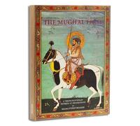 Mughal Feast: Recipes From The Kitchen Of Emperor Shah Jahan