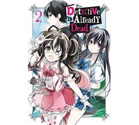 The Detective Is Already Dead, Vol. 2 (manga): (DETECTIVE IS ALREADY DEAD GN)