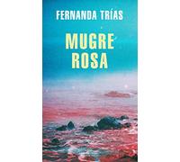 Mugre Rosa/ Filthy Rose (Mapa De Las Lenguas)