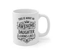 MugsByAly Awesome Daughter Mug,Novelty Gift Coffee Cup,This is What an Awesome Daughter Looks Like