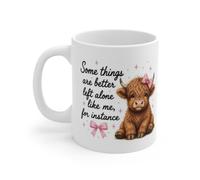 MugsByAly Funny Highland Cow Coffee Mug -“Some Things are Better Left Alone” - Gift for Introverts, Cow Lovers & Friends