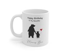 MugsByAly Happy Birthday Mug to My Beautiful Mummy Bear