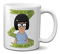 Mugtime (TM) - Bob’s Burger Your Ass is Grass and I’m Gonna Mow It Tina Belcher Tea Coffee Mug Cup Ceramic 330ml 11oz