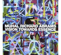 Muhal Richard Abrams - Vision Towards Essence