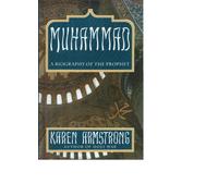 Muhammad: A Biography of the Prophet