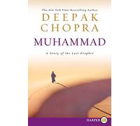 Muhammad: A Story of the Last Prophet Large Print