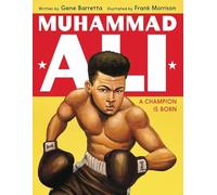 Muhammad Ali: A Champion Is Born
