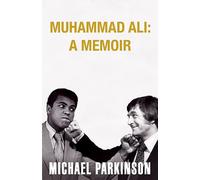 Muhammad Ali: A Memoir