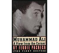 Muhammad Ali: A View from the Corner