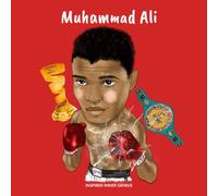 Muhammad Ali: (Children’s Biography Book, Kids Ages 5 to 10, Sports, Athlete, Boxing, Boys): (Children's Biography Book, Kids Ages 5 to 10, Sports, ... Boxing, Boys) (Inspired Inner Genius)