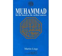 Muhammad His Life Based On The Earliest Sources