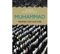 Muhammad: Prophet for Our Time