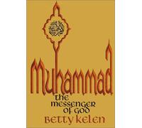 Muhammad: The Messenger of God