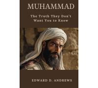 MUHAMMAD: The Truth They Don’t Want You to Know