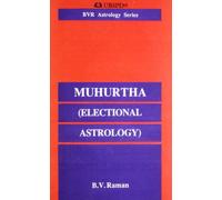 Muhurtha: (Electional Astrology)