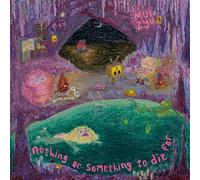 Mui Zyu - Nothing Or Something To Die For [VINYL]