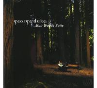 Muir Wood Suite by George Duke (1996-02-06)