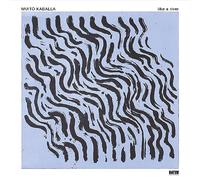 MUITO KABALLA - LIKE A RIVER [VINYL]