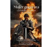 Mujer guerrera: Las batallas se vencen de rodillas