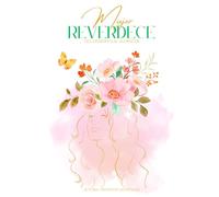 "Mujer Reverdece": "Del Desierto Al Florecer"