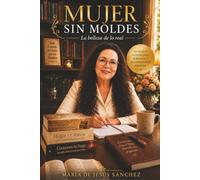 MUJER SIN MOLDES: La Belleza de lo Real