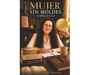 MUJER SIN MOLDES: La Belleza de lo Real