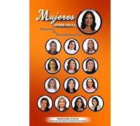 Mujeres Admirables: Historias de Transformación Vol. 4