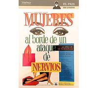 Mujeres Al Borde De Un Ataque De Nervios - Coleccion El Pais