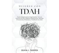 Mujeres con TDAH (Mente Saludable)