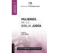 MUJERES DE LA BIBLIA JUDÍA (Ed. Rústica) (Biblioteca de Teología Actual)
