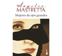 Mujeres de ojos grandes (Novela)