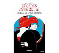 Mujeres de Ojos Grandes (Relatos) / Women with Big Eyes (Short Stories)