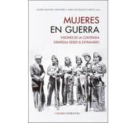 Mujeres en guerra: Visiones de la contienda española desde el extranjero
