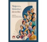 Mujeres, historia y derecho (monografico)