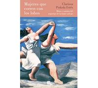 Mujeres que corren con los lobos (No ficción) (Spanish Edition)