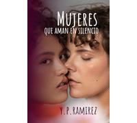 Mujeres que se Aman en Silencio (Mujer que ama a otra Mujer)