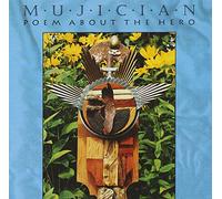 Mujician - Poem About the Hero