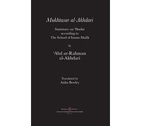 Mukhtasar al-Akhdari: Summary on 'Ibadat according to the School of Imam Malik