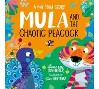 Mula and the Chaotic Peacock (Paperback)