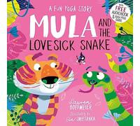 Mula and the Lovesick Snake (Mula and Friends (Paperback))