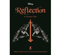 Mulan: Reflection: A Twisted Tale (Twisted Tales)