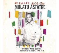 Mulatu Astatke | New York - Addis - London - The Story Of Ethio