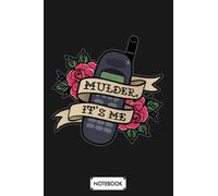 Mulder Its Me A63137 Notebook: Planner, Journal, 6x9 120 Pages, Matte Finish Cover, Lined College Ruled Paper, Diary