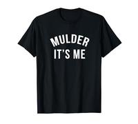 Mulder It's Me Gift T Shirt T-Shirt