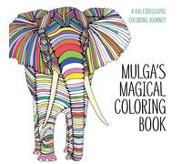 Mulga's Magical Coloring Book: A Kaleidoscopic Coloring Journey