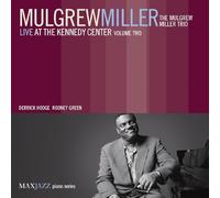 MULGREW MILLER: LIVE AT THE KENNEDYCENTER2 - CD